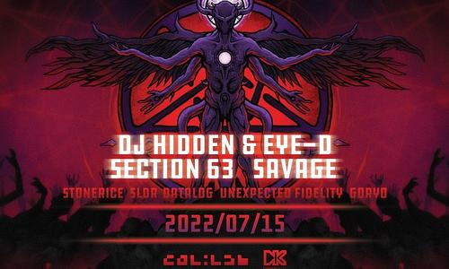 Col:lab pres.: SECTION 63 / DJ HIDDEN & EYE-D // 07.15.
