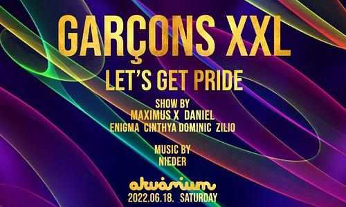 Garçons XXL - Let's Get Pride // Akvárium NagyHall // 06.18.
