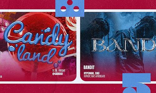 Ötkert Friday 11.29. Candyland // HipHop Bistro - Bandit