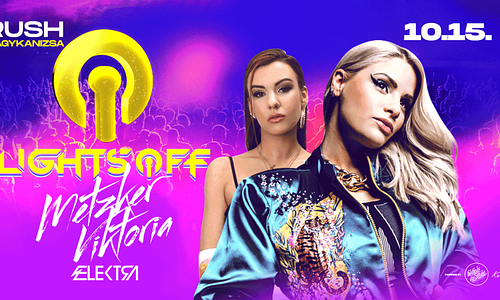 Lights OFF 10.15. - Rush, Nagykanizsa