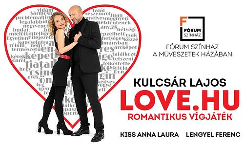 KULCSÁR LAJOS: LOVE.HU - A Fórum Színház előadása