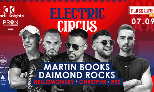 Electric Circus Show 07.09. - Plázs Beach, Siófok