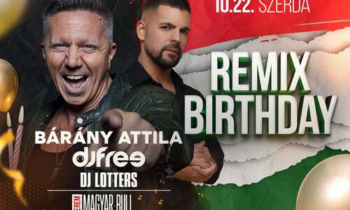Remix Birthday! 2 Teremmel! 10.22. Bárány | Free | Lotters | Jovanotti