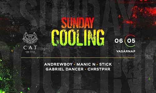 Sunday COOLING ❘ 06/05 (Vasárnap - MÁSNAP MUNKASZÜNETI NAP!) ❘ 22:00-05:00 ❘ CAT Budapest