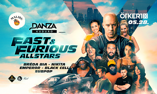 DANZA KUDURO x FAST & FURIOUS X // ALLSTARS ➤ Ötkert | 05.28.