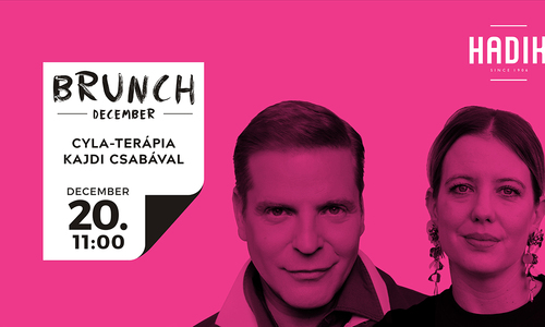 Hadil Brunch: Cyla terápia Kajdi Csabával