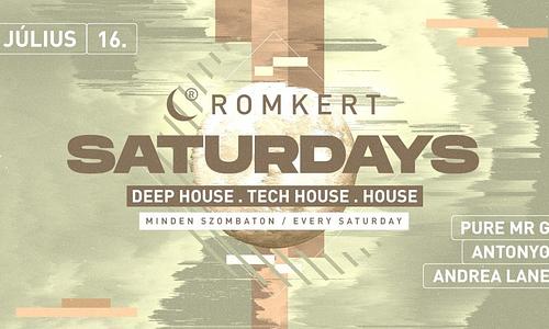 ROMKERT SATURDAYS • 07.16.