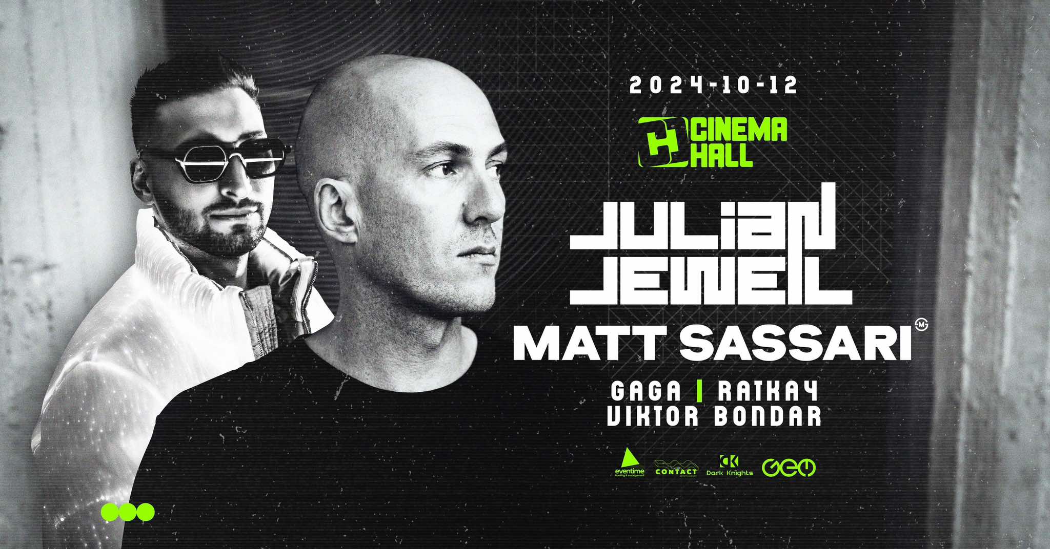 Cinema Hall pres: Julian Jeweil&Matt Sassari | Cinema Hall 10/12