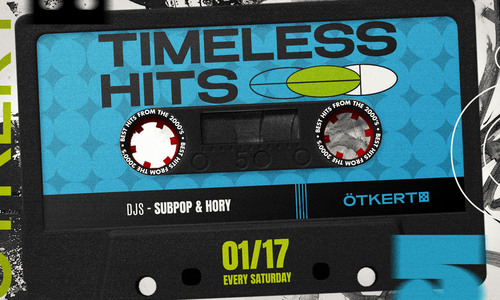 Ötkert Saturday 01.17. Timeless Hits // Benin Boys 