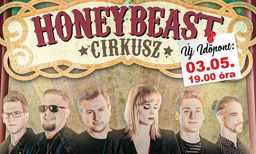 Honeybeast - Cirkusz turné