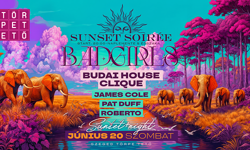 06-20 Badgirls vs Sunset Soirée Szeged Törpe Tető
