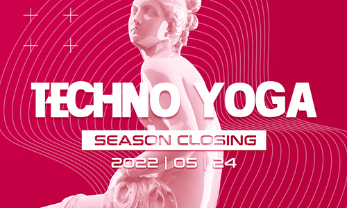 TECHNO YOGA // SEASON CLOSING