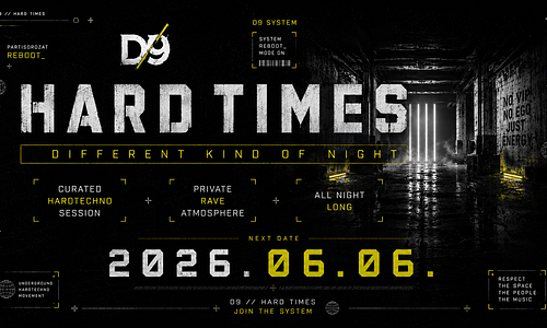 D9 HARD TIMES 
