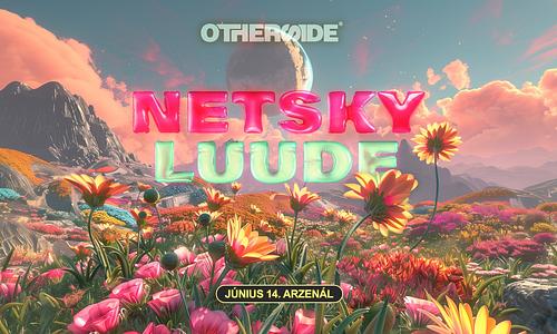 OTHERSIDE w/ NETSKY & LUUDE