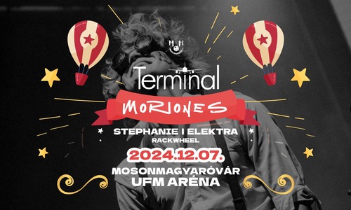 TERMINAL ★ MORIONES ★ 12.07. ★ UFM Aréna