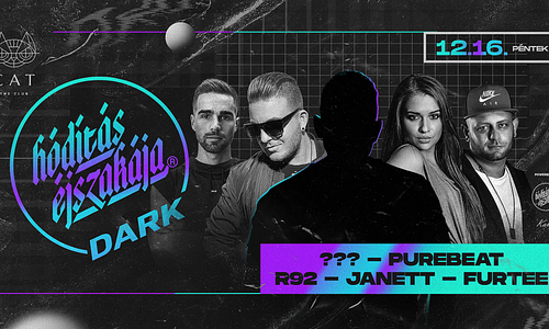 Hódítás DARK w/Daniel Nike, Purebeat - 12.16. - CAT, Budapest