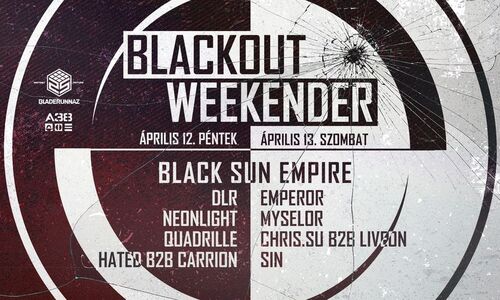 Blackout Weekender - április 12-13.