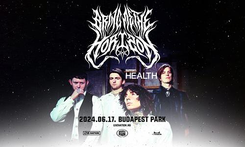 BRING ME THE HORIZON, support: HEALTH | Budapest Park 2024