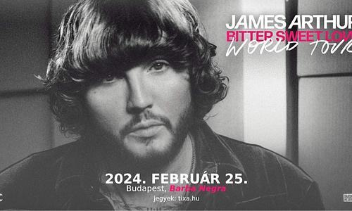 James Arthur - Bitter Sweet Love Tour 2024 - Budapest