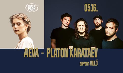 Дeva x Platon Karataev, support: Villő - Budapest Park