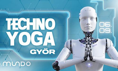TECHNO YOGA // GYŐR - MUNDO