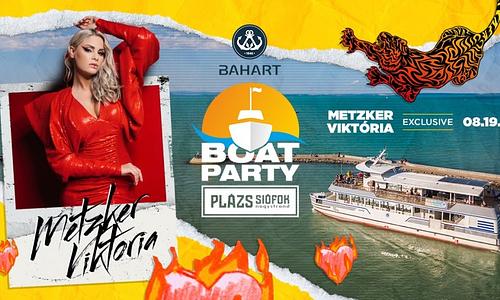 Plázs Boat Party w/ Metzker Viktória / 08.19.