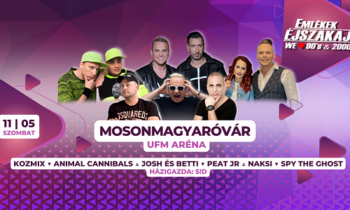 Emlékek Éjszakája™ • Mosonmagyaróvár • UFM Aréna