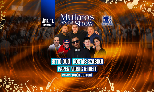 Mulatós Show // Pápa // Ápr.11.