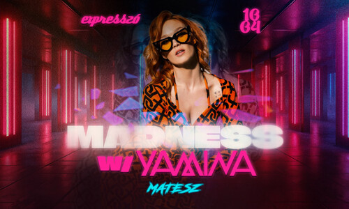 Madness w Yamina - Matesz / Veszprém Expresszó 10.04.