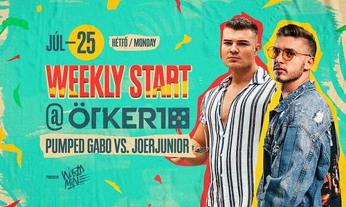 WEEKLY START ✘ ÖTKERT - pwrd by WORLD IS MINE ➤ PUMPED GABO vs. JOERJUNIOR #0725