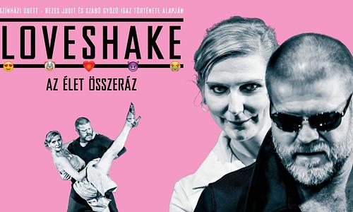 Loveshake -  Az élet összeráz
