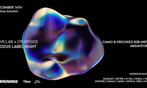 MODUS NIGHT w/ Camo&Krooked⏐Mefjus⏐Misanthrop - HIVE:LAB x OTHERSIDE