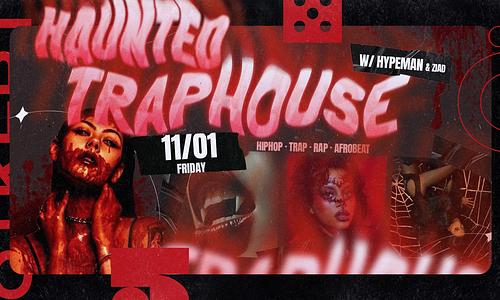 Haunted TrapHouse // 11.01. // Ökert HipHop Bistro