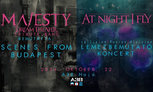 Majesty Dream Theater Tribute - Scenes from Budapest / At Night I Fly - lemezbemutató