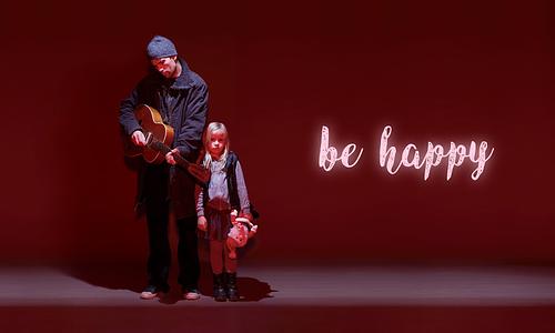 be happy