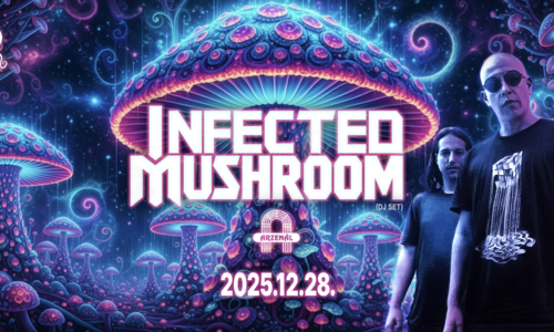 Spiral X Arzenál w/ Infected Mushroom 2025.12.28.