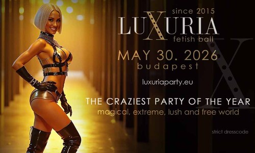 LUXURIA fetish ball '26