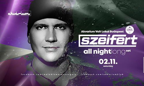 SZEIFERT All Night Long - Akvárium Budapest - 2023.02.11.