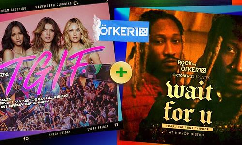 Ötkert Friday - T.G.I.F. & wait for u  // 10.21.