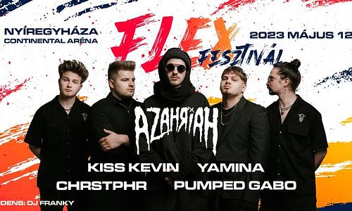 FLEX FESZT / AZAHRIAH Continental Aréna Nyíregyháza Május 12 - Ülőjegyek