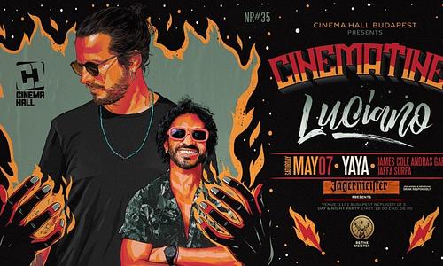 LUCIANO + YAYA x Cinematiné #035 // 05.07.