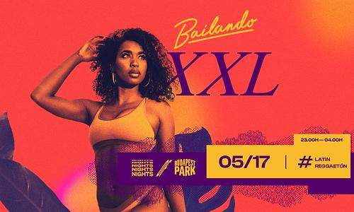 Bailando XXL ☾ Nights of Budapest Park