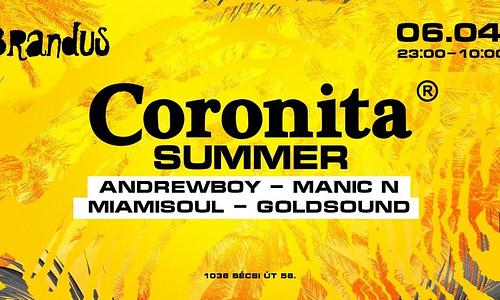 Coronita® Summer ➤ 06/04 SZOMBAT 23:00-10:00 ❘ @Brandus