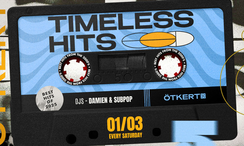 Ötkert Saturday 01.03. Timeless Hits - Best Hits of 2025 // African Suga