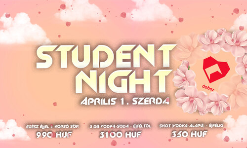 Student Night - április 1. szerda