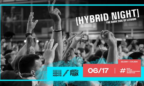 Hybrid Night ☾ Nights of Budapest Park