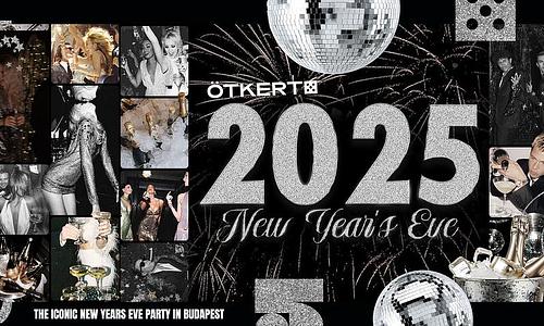 Ötkert NYE 12.31. The Iconic New Year's Eve Party In Budapest