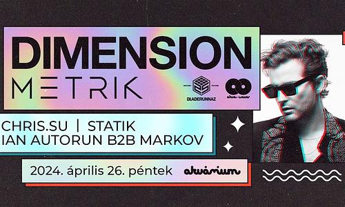 Bladerunnaz & Akva Waves pres. Dimension, Metrik
