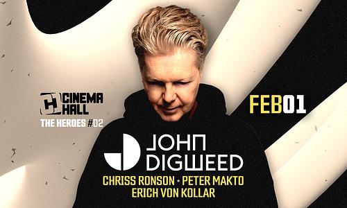 JOHN DIGWEED x The Heroes #2 - FEB 1 -