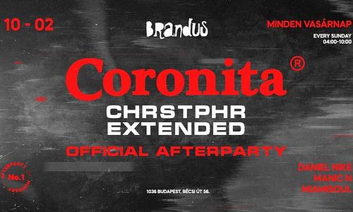 Coronita® Chrstphr Extended Afterparty 2022/10/02 | VASÁRNAP 04:00-10:00